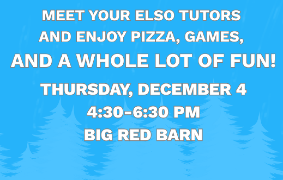Take a Break with ELSO Thursday December 4th at 4:30-6:30pm at the Big Red Barn!